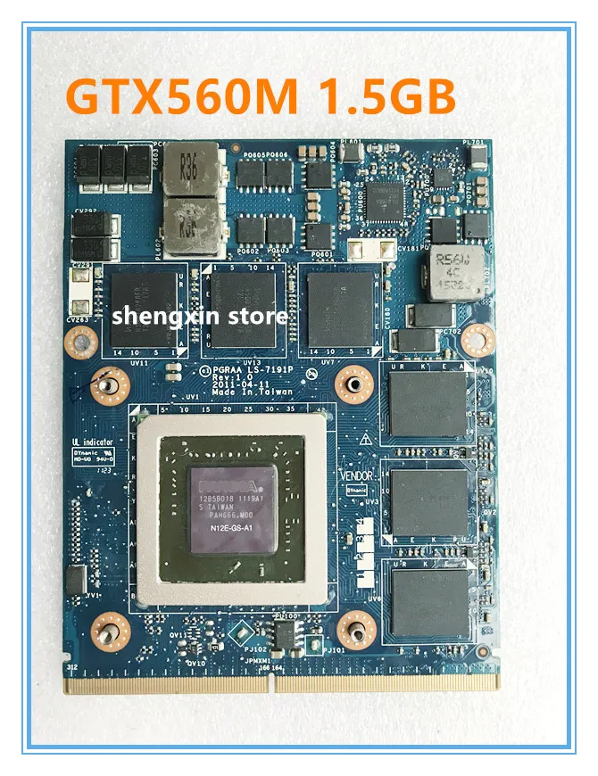 

For K000127390 PGRAA LS-7191P GTX 560M GTX560M 1.5GB DDR5 vga graphic card x770 x775 laptop
