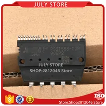 

PS20553-N PS20553-NUP PS20553-GUP 2/PCS NEW MODULE