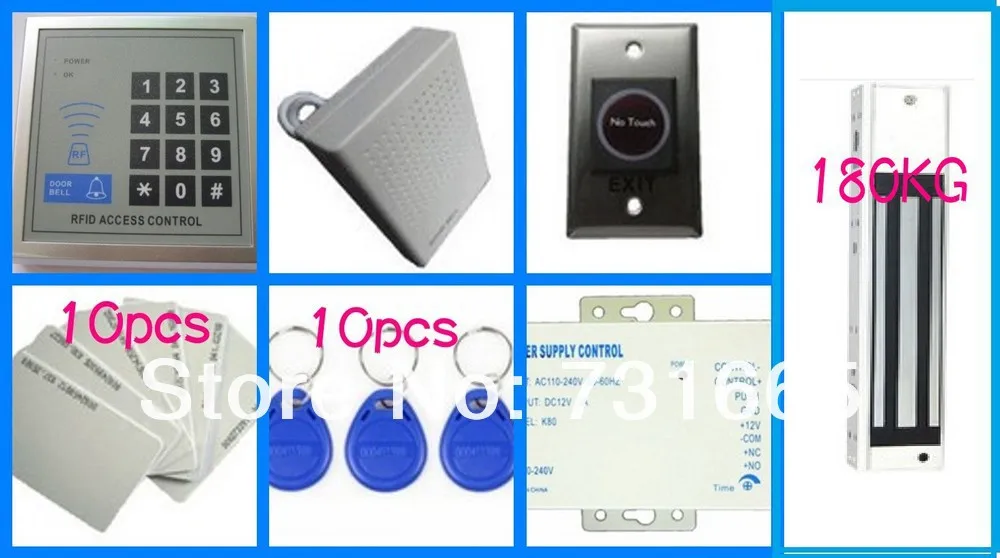 

Access Control + Electromagnetic lock 180KG + Infrared switch + Door bell+ID Card+ID Key+Power Supply