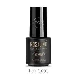 Розалинд 7 мл Top Coat гель прозрачный лак для ногтей грунтовка для ногтей Высокое качество Отмачивание лака Полупостоянный UV светодио дный