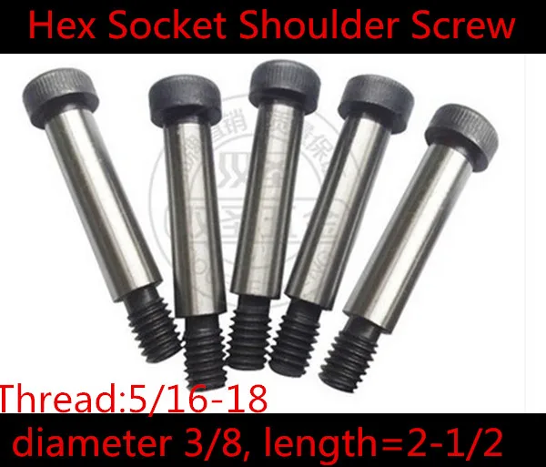 

10 Pieces 5/16-18 Threaded 3/8 x 2-1/2" L 12.9 Grade Alloy Steel Hexagon Socket Head Shoulder Screw Bolt