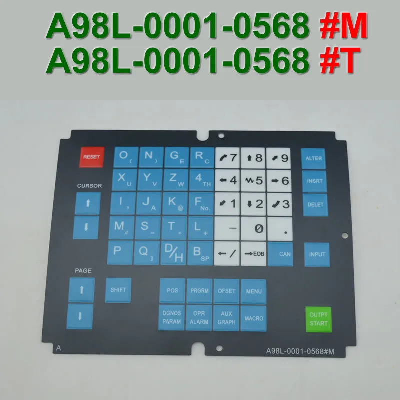 A98L-0001-0568# M A98L00010568 управляющая панель управления мембранная клавиатура для ремонта ЧПУ FANUC