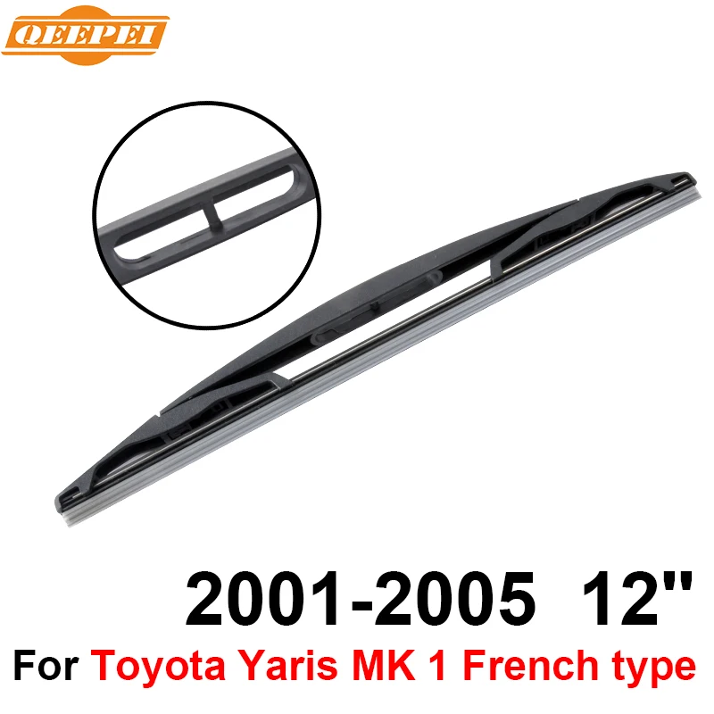 

Rear Wiper Blade No Arm For Toyota Yaris MK 1 French type 2001-2005 12'' 5 door Hatchback High Quality Natural Rubber
