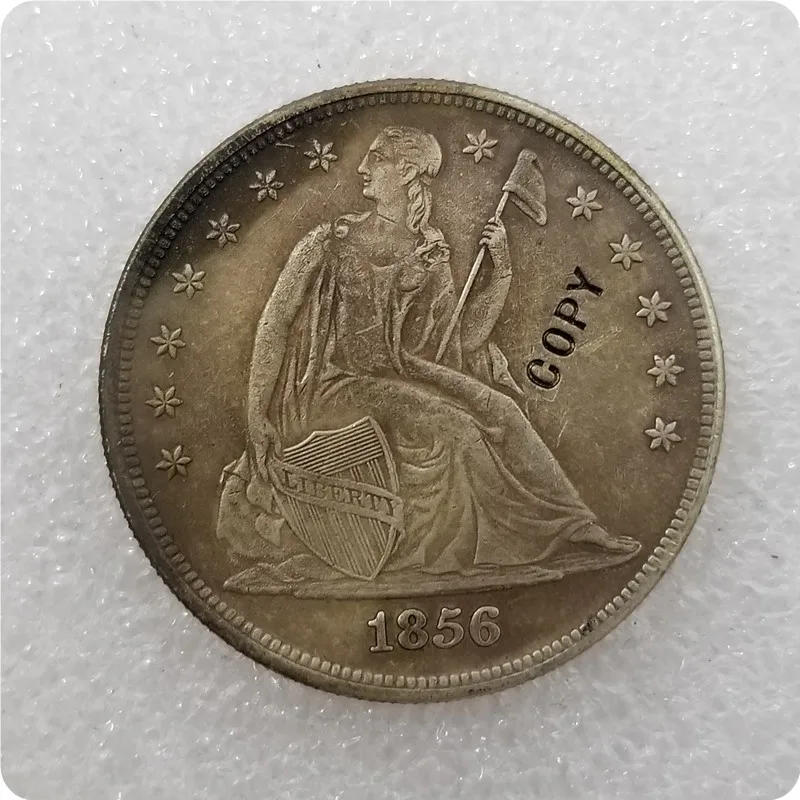 Античное серебро США 1840-186" сидящий Liberty" 1 доллар без девиз копии монет медаль-Реплика коллекционные монеты - Цвет: 1856