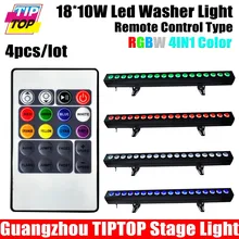 TIPTOP 4 XLOT Алюминиевый Крытый DMX RGBW LED Wall Washer Свет 18X10 Вт Беспроводное Управление 200 Вт для Зал Партия Ночной Клуб Бар DMX 8-КАНАЛЬНЫЙ