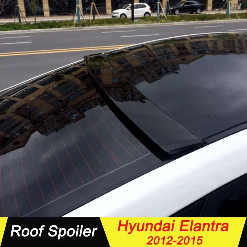 

For Hyundai Elantra 2012 2013 2014 2015 Car Roof Spoiler ABS Material car tail wing decoration Rear Spoiler For Hyundai Elantra