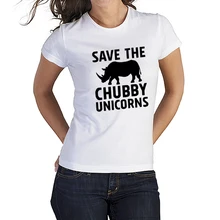Cool Womens T Shirts SAVE THE CHUBBY UNICORNS Funny Women Plus Size Letter T Shirt
