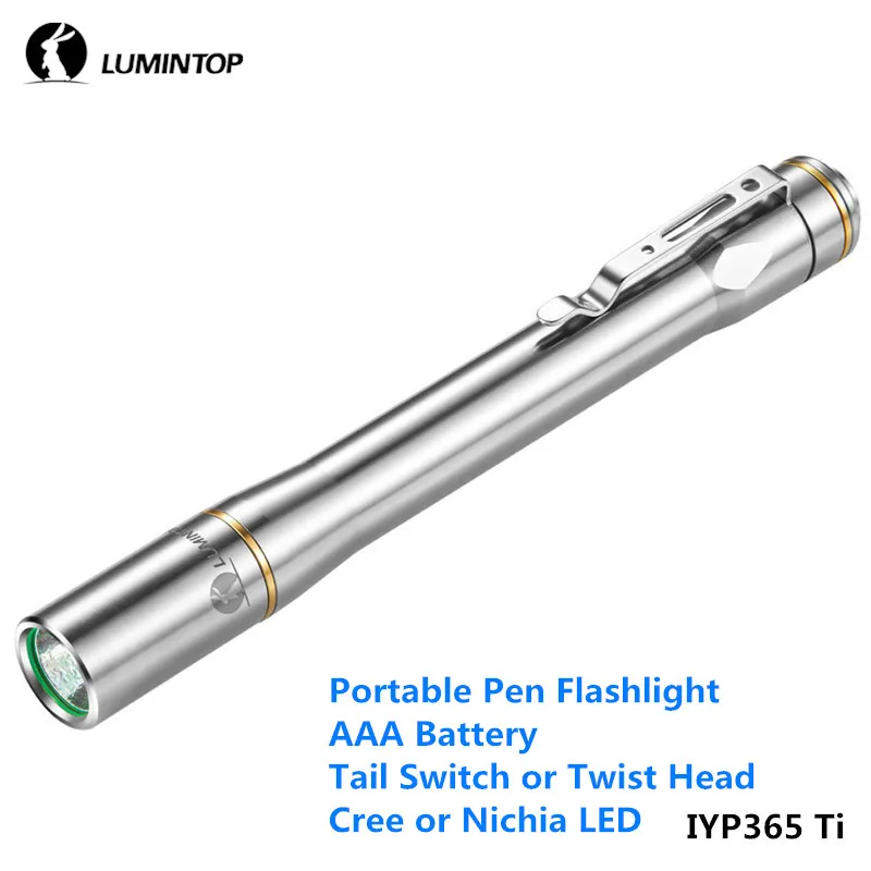 

LuminTop IYP365 Ti High Performance Portable 2 AAA Mini Medical Pen Flashlights with Cree Nichia LED Titanium Alloy