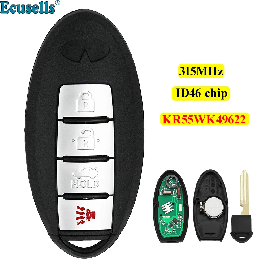 

New Smart Remote Key Fob 4 Button 315MHZ with ID46 for Infiniti A50L QX50 FX35 Q70L QX60 FX25 Q60 2009-2013 FCC ID: KR55WK49622