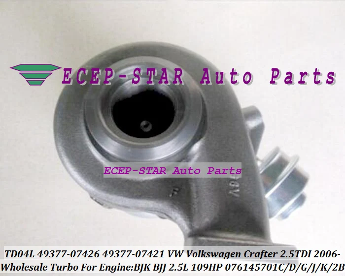 TD04L 49377-07426 49377-07421 49377-07460 076145701G 076145701C Turbo Turbocharger For VW Volkswagen Crafter TD 2006-11 BJK BJJ 2.5L TDI 109HP (5)