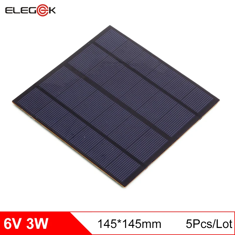 

ELEGEEK 5Pcs/Lot 6V Mini Solar Panel 145*145mm Polycrystalline 500mAh 3W Solar Panel Cell for DIY and Education