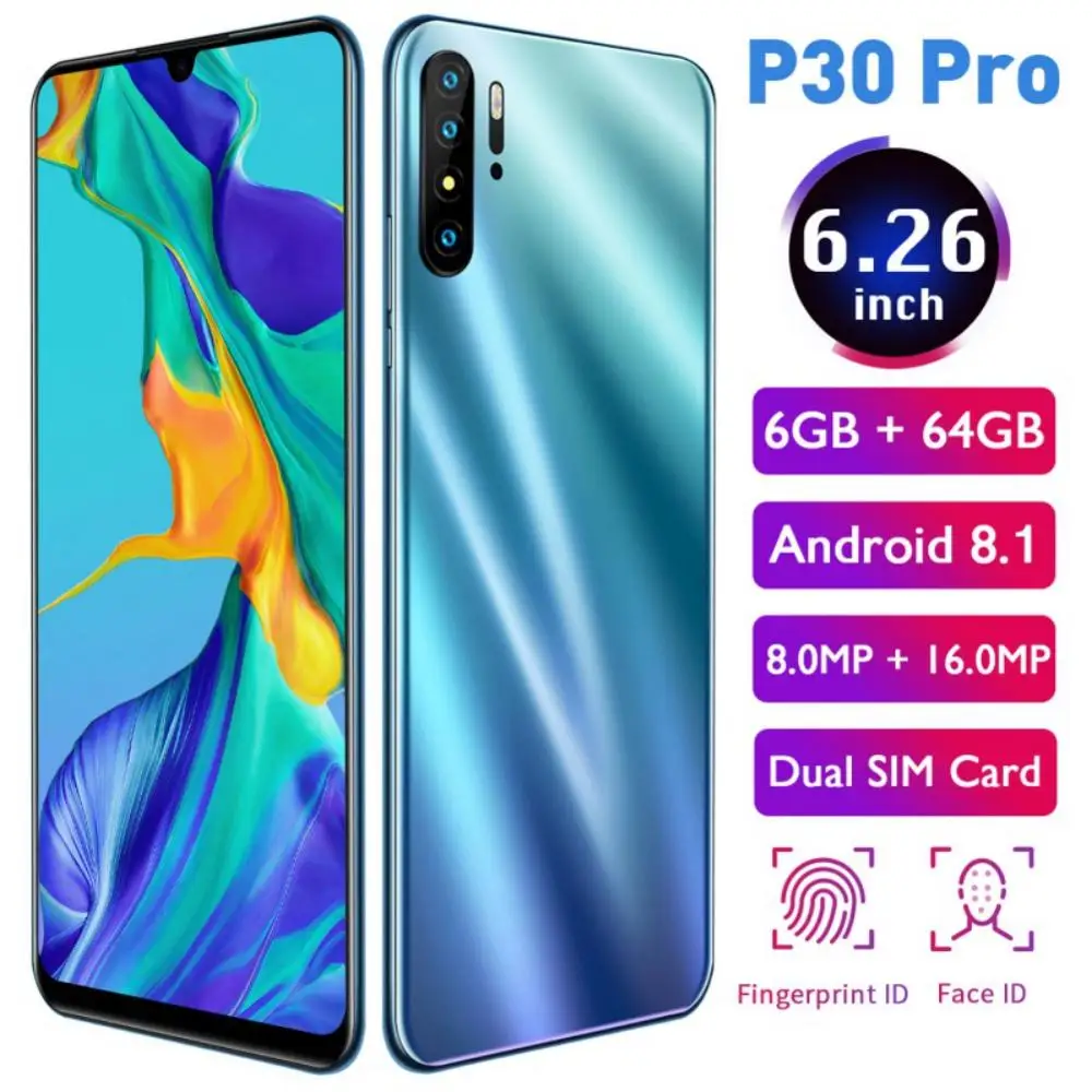 

P30 Pro Mobile Smart Android 8.1 Phone 6.26 inch 1660*1080 HD LCD Drop Screen 6GB+64GB Smartphone Support Dual SIM Card Celular