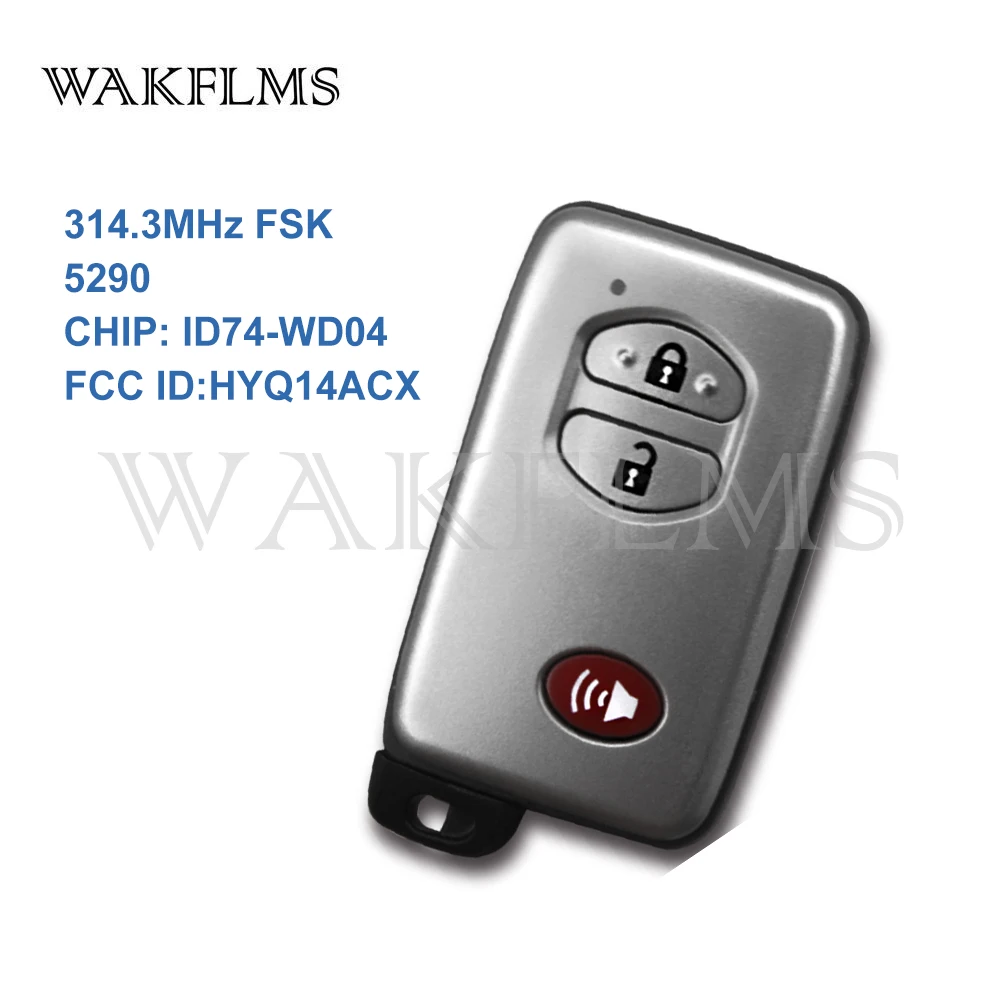 New 3 Buttons 314.3MHz PCB 5290 ID74 Smart Remote Key For Toyota 4-Runner Prius Toyota Sicon TC High Voltage Replace Genuine Key