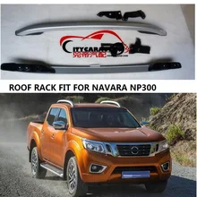 CITYCARAUTO декоративная крышка рельсы Подходит для NISSAN NAVARA NP300 Аксессуары Серебряный Багажник на крыше автомобиля Перевозчик бары