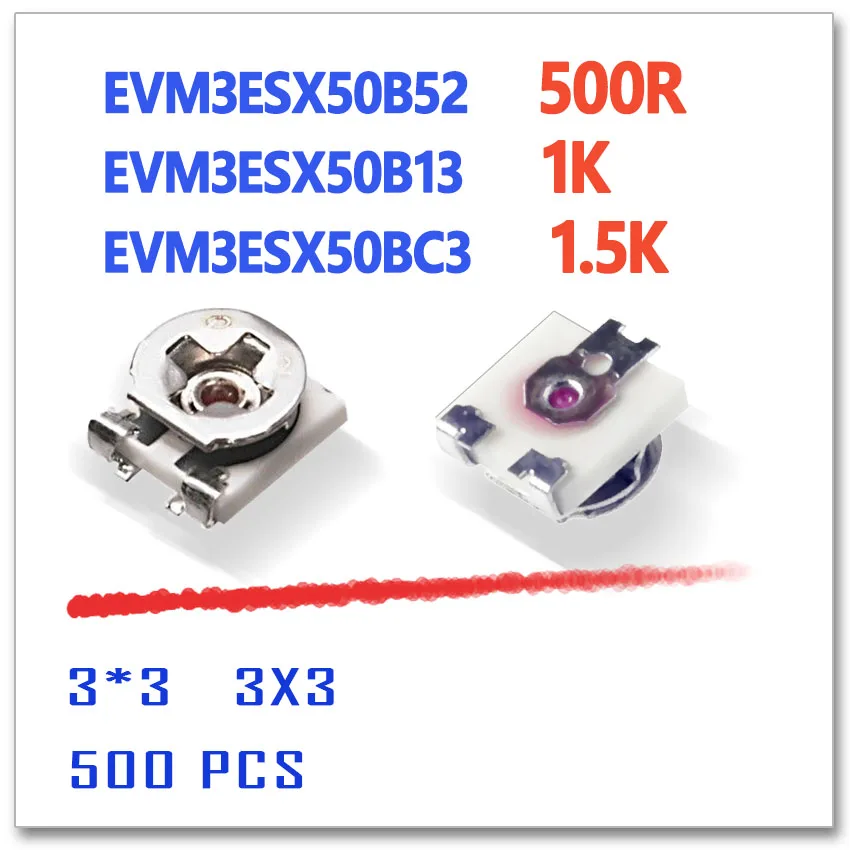 JASNPROSMA EVM3ESX50B52 500R EVM3ESX50B13 1 К EVM3ESX50BC3 1,5 К 3X3 500 шт. 500ohm 500r 3*3 smd 3 мм 1 кОм 1K5 триммер