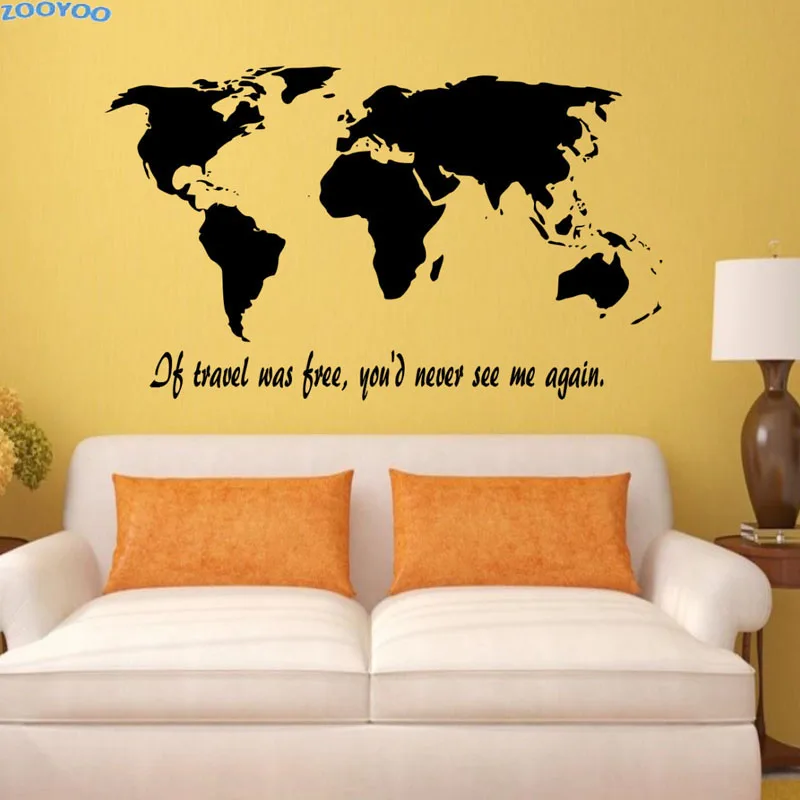 ZOOYOO World Map Wall Sticker If Travel Was Free You'D Never See Me Again Wall Art Vinyl Murals Home Decor Removable Living Room