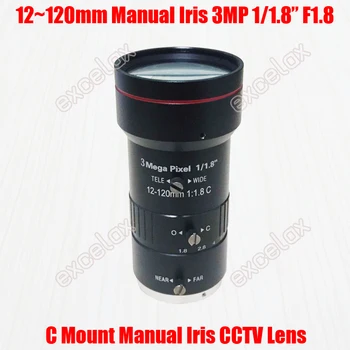 

3MP 1/1.8" 12-120mm F1.8 IR C Mount Manual Iris Varifocal CCTV Lens for 1.3MP 1080P 2MP 3 Megapixel Analog IP Body Box Camera