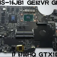Abdo MS-16JB1 материнская плата для MSI GE62VR GE72VR ноутбук материнская плата Процессор i7 6700HQ GPU GTX1060M DDR4 тестовая работа