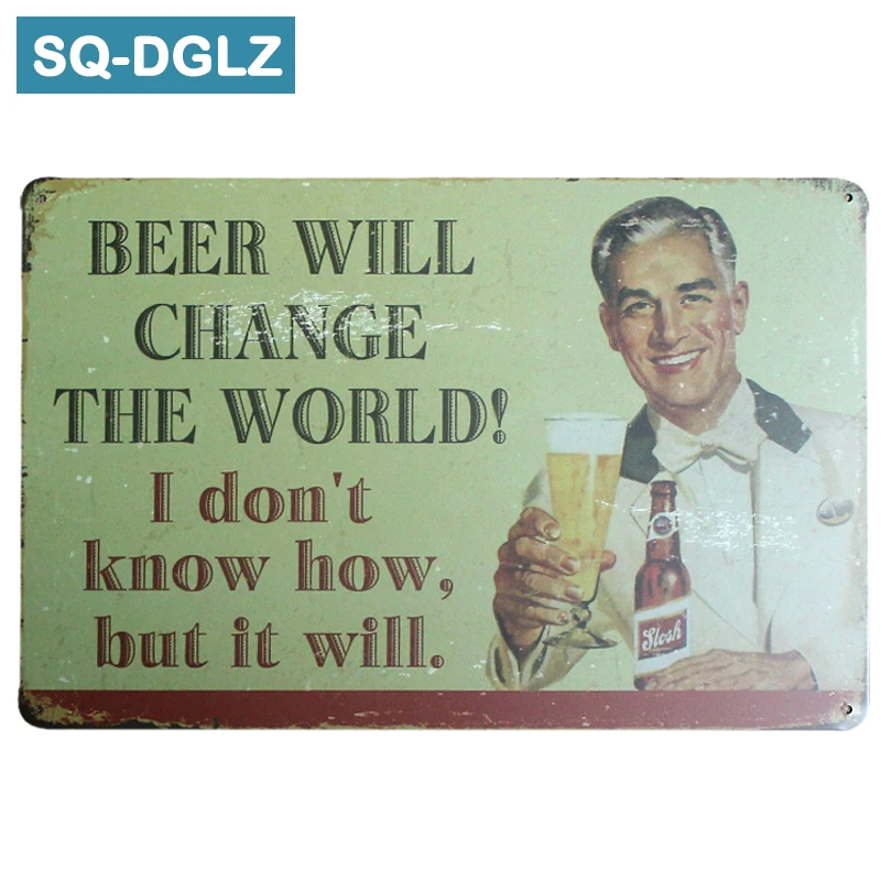 

[SQ-DGLZ]Hot Beer Will Change The World Metal Sign Vintage Metal Plates Cafe Pub Club Home Wall Decor Tin Signs Retro Plaque