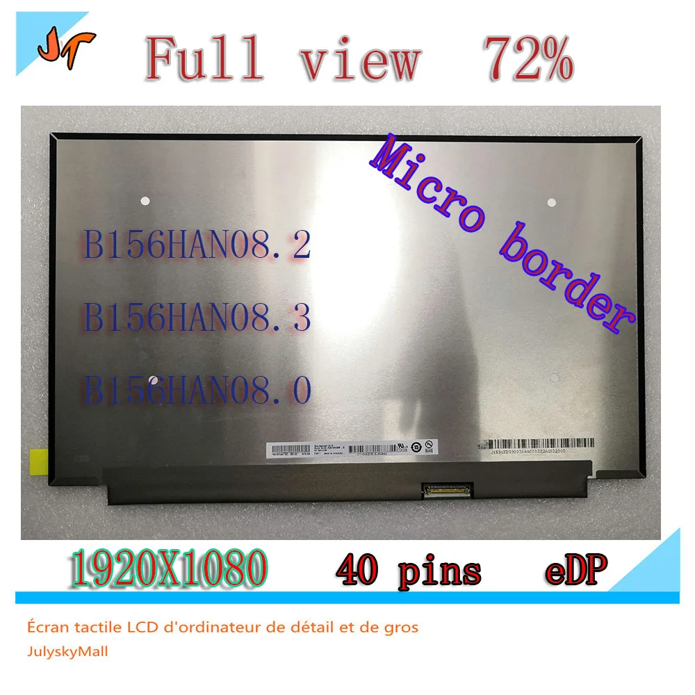 Brand new original B156HAN08 0 B156HAN08 2 B156HAN08 3 15 6 inch IPS LCD screen 72