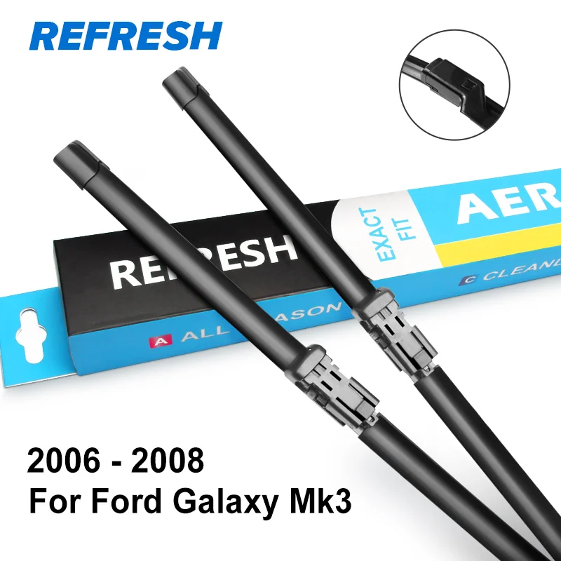 REFRESH Щетки стеклоочистителя для Ford Galaxy Fit Heavy Duty Hook / Side Pin / кнопка / зажимной язычок Модель Год с 1995 по год - Цвет: 2006 - 2008 ( Mk3 )