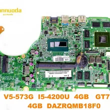 Для ACER V5-573G материнская плата для ноутбука V5-573G I5-4200U 4 Гб GT750M 4 Гб DAZRQMB18F0 испытанное хорошее