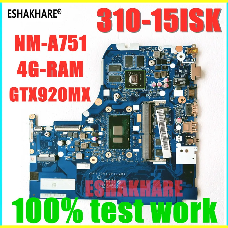 ESHAKHARE NM-A751 материнская плата для ноутбука lenovo 310-15ISK 510-15ISK оригинальная материнская плата 4G-RAM I5 6200U GT920MX тестовая работа