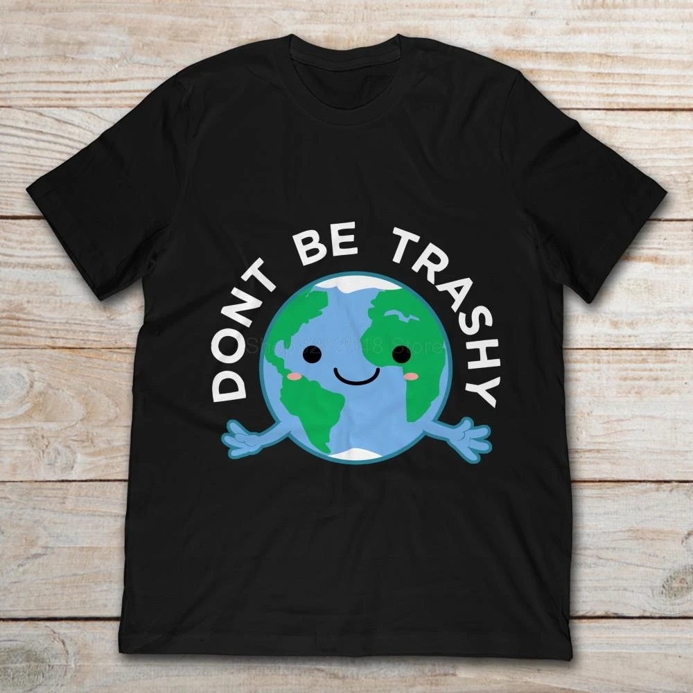 Lovely Earth Don't Be Trashy футболка мужская с коротким рукавом Футболка