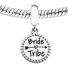 Серебро 925 пробы Подвески надпись «Bride Tribe» Висячие шарики к оригинальному браслету, сделай сам, бисер для изготовления ювелирных изделий Berloque(брелоков