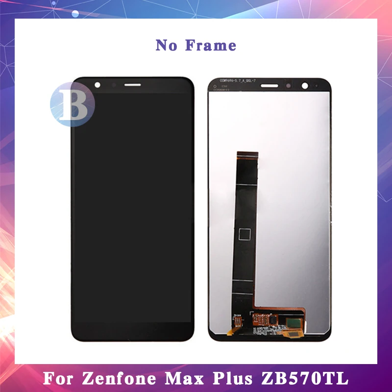 

10Pcs/lot High Quality 5.7'' For Asus Zenfone Max Plus ZB570TL X018DC LCD Display Screen With Touch Screen Digitizer Assembly