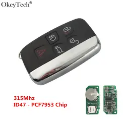 Okeytech 5 Пуговицы Автозапуск Smart Key 315 мГц id47 чип Ключи для Land Rover Range Rover Sport evogue LR4 роскошные 2010-2015