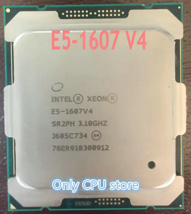 cpu socket Original Intel Xeon E5-1607V4 official Version 3.10GHZ 4-Core 10M E5 1607V4 E5 V4 LGA2011-3 140W E5-1607 V4 free shipping processors