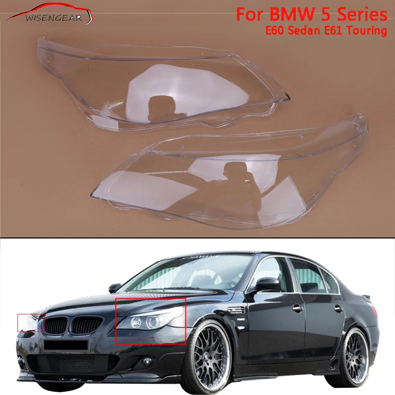 WISENGEAR Front HeadLight Lens Cover Head Lamp Shell For BMW 5 Series E60 Sedan E61 Touring 520i