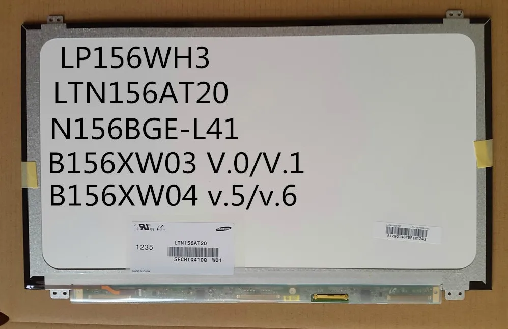 

Free Shipping N156BGE-L31 L41 LB1 B156XW04 V.5 V.6 V.0 LTN156AT20 AT30 LP156WH3 TLS1 TLSA TLT2 TLBD TLAC Laptop LCD screen panel