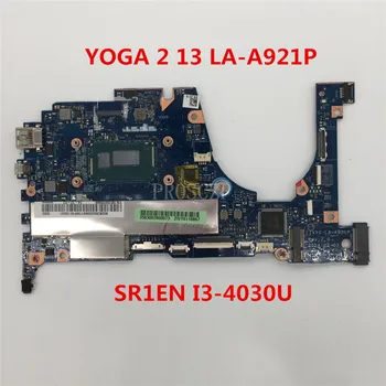 

Free shipping For yoga 2 13 Laptop motherboard ZIVY0 LA-A921P With SR1EN I3-4030U CPU 100% full Tested
