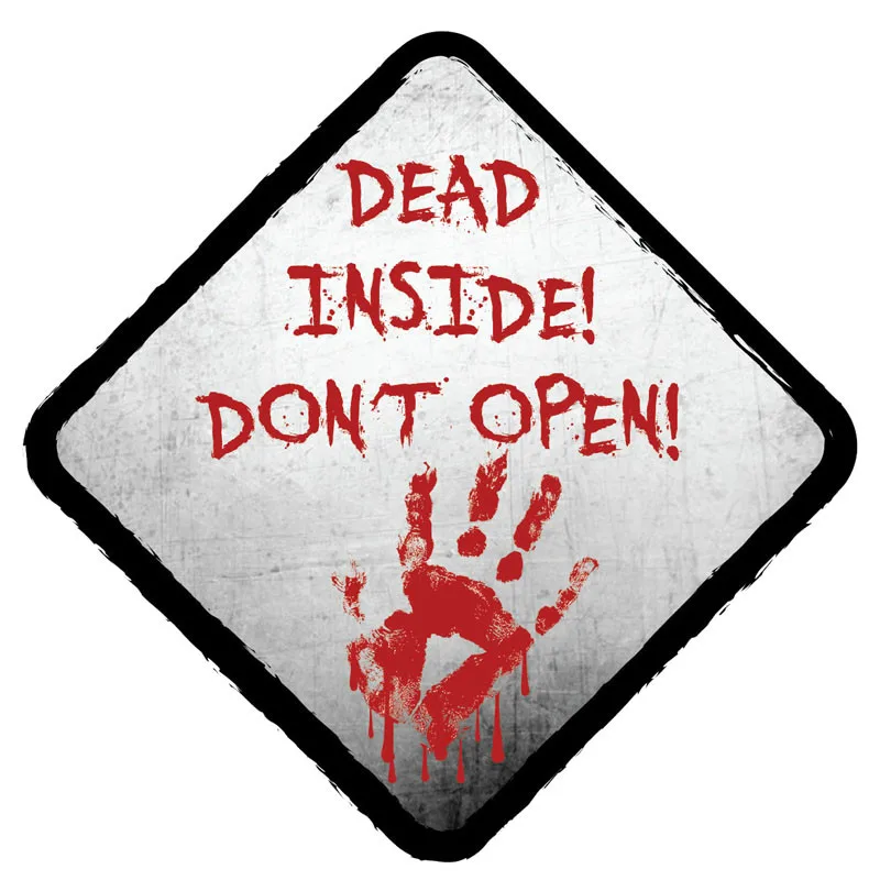 

14CM*14CM Bloody DEAD INSIDE DONT OPEN ZOMBIE Reflective Car Sticker C1-7549