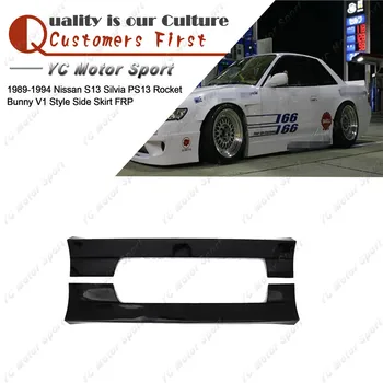 

Car Accessories FRP Fiber Glass Body Kit Fit For 1989-1994 S13 Silvia PS13 RB V1 Style Side Skirt Cover
