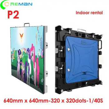 

Manufacturer Sale 640*640mm China Led Panel PH2mm P2 320*160mm Stage Video Wall Indoor Rental Led Display Screen