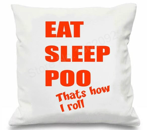 Novelty Baby Gift Eat Sleep Poo That's How I Roll Cushion Cover Funny Babies Boy Girl Throw Pillow Case Cool Gifts 18 Baby Grow