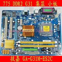 GA-G31M-ES2C support DDR2 775 -pin integrated small plate G31 Motherboard