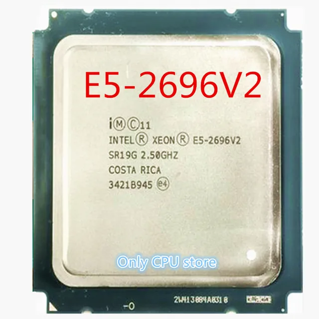 Original Intel Xeon OEM Version E5 2696V2 12 CORE 2.5GHZ 30MB E5 2696 ...