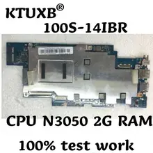 1501B_01_01 100S-14IBR материнская плата для Lenovo IdeaPad 100S-14IBR Материнская плата ноутбука cpu N3050 2G ram 32G SSD тестовая работа