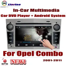 Автомобильный Радио DVD плеер gps навигации для Opel Combo 2001~ 2011 Android HD Displayer Системы Аудио Видео Стерео в тире головное устройство