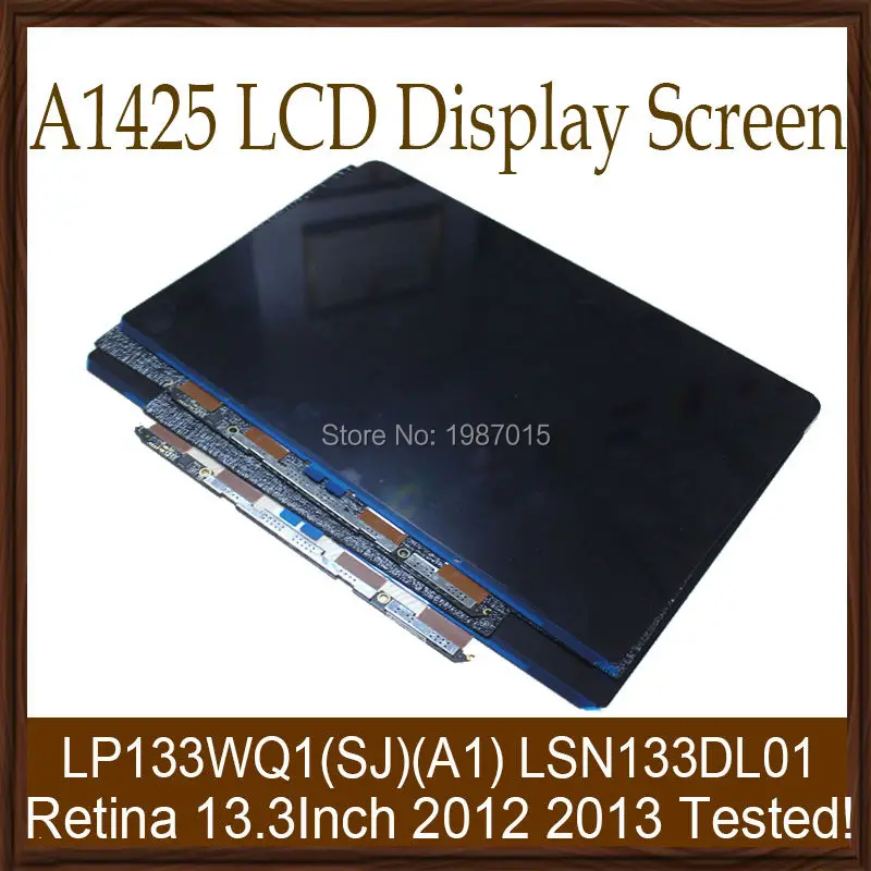 

100% Tested Working New A1425 13" LCD Screen Display 2012 2013 For Apple Macbook Pro Retina 13.3" LP133WQ1(SJ)(A1) LSN133DL01