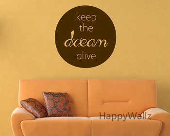 

Motivational Quote Wall Stickers Keep The Dream Alive DIY Inspirational Lettering Quotes Wall Decals Custom Colors Q55