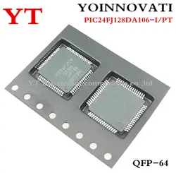 Бесплатная Доставка 10 шт./лот PIC24FJ128DA106-I/PT PIC24FJ128DA106 24FJ128DA106 TQFP64 IC best качество