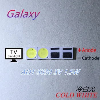 

FOR AOT Backlight High Power LED 1.5W 3V 3030 100LM Cool white LCD Backlight for TV Application EMC 10000pcs