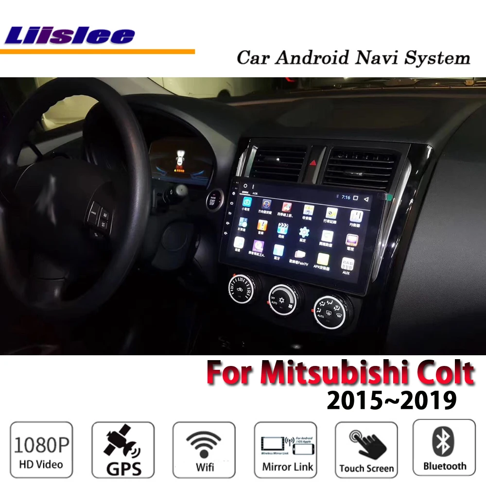 Liislee автомобильный Android мультимедиа для Mitsubishi Colt~ стерео радио BT Wifi Carplay gps карта Navi навигационная система без DVD