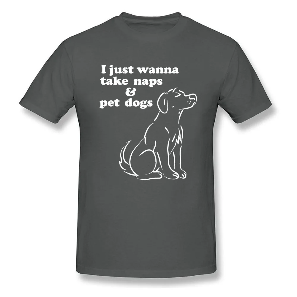 Comics Short Sleeve Tees Thanksgiving Day Crew Neck Pure Cotton Men's Tshirts Unique Comics Tee Shirt Fashion Top Quality I Just Wanna Take Naps Pet Dogs carbon