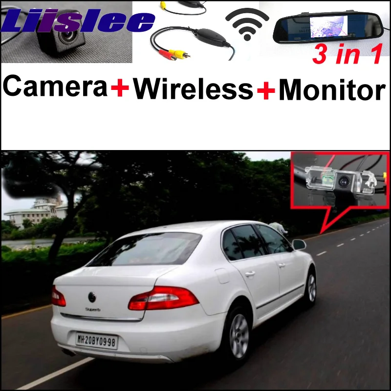 

3 in1 Special Rear View Camera + Wireless Receiver + Mirror Monitor DIY Parking System For Skoda Superb B6 Super b 3 T MK2 Rapid